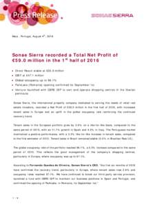 Microsoft Word - PR_Sonae Sierra recorded a Total Net Profit of €59 million in the 1st half of 2016