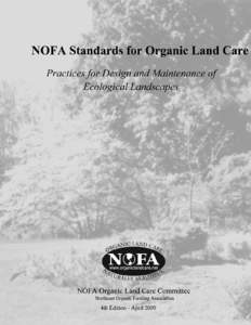 NOFA Standards for Organic Land Care  Practices for Design and Maintenance of Ecological