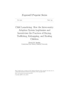 ExpressO Preprint Series Year  Paper   Child Laundering: How the Intercountry