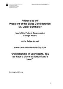Département fédéral des affaires étrangères DFAE  Address by the President of the Swiss Confederation Mr. Didier Burkhalter Head of the Federal Department of