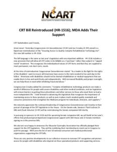 CRT Bill Reintroduced (HR-1516); MDA Adds Their Support CRT Stakeholders and Friends, Great news! Yesterday Congressmen Jim Sensenbrenner (R-WI) and Joe Crowley (D-NY) joined in a bipartisan reintroduction of the “Ensu