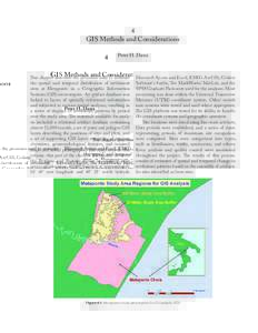4 GIS Methods and Considerations Peter H. Dana This chapter describes the processes used to estimate the spatial and temporal distribution of settlement