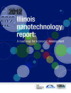 Nanotechnology / Emerging technologies / National Nanotechnology Initiative / SUNY Poly Colleges of Nanoscale Science and Engineering / Molecular nanotechnology / Rusnano / Nanomanufacturing / NanoInk / Societal impact of nanotechnology / Impact of nanotechnology