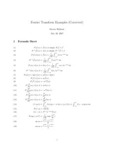 Fourier Transform Examples (Corrected) Steven Bellenot July 26, 2007
