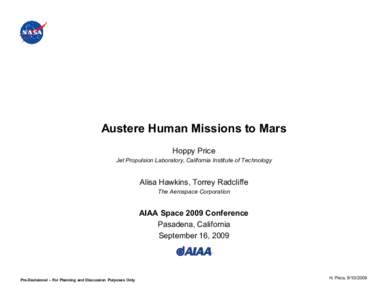 In-situ resource utilization / Aerocapture / Mars program / Aerobraking / Interplanetary spaceflight / Exploration of Mars / Phobos / Mars / Spaceflight / Space technology / Space