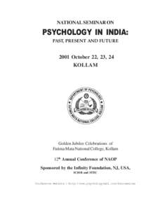 NATIONAL SEMINAR ON  PSYCHOLOGY IN INDIA: PAST, PRESENT AND FUTURE[removed]October 22, 23, 24