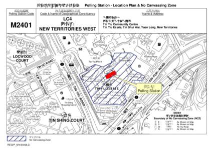投投站投投投投禁止拉投區  Polling Station - Location Plan & No Canvassing Zone 投投站投投 Polling Station Code