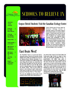 SCHOOLS TO BELIEVE IN V O L U M E INSIDE THIS ISSUE: