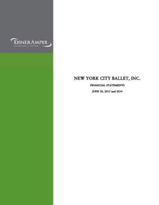 NEW YORK CITY BALLET, INC. FINANCIAL STATEMENTS JUNE 30, 2015 and 2014 Ei s
