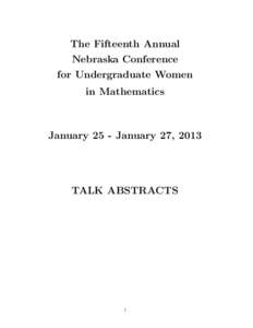The Fifteenth Annual Nebraska Conference for Undergraduate Women in Mathematics  January 25 - January 27, 2013