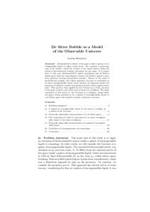 De Sitter Bubble as a Model of the Observable Universe Larissa Borissova Abstract: Schwarzschild’s metric of the space inside a sphere of incompressible liquid is taken under focus. We consider a particular case of the