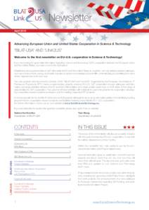 Newsletter April 2010 Advancing European Union and United States Cooperation in Science & Technology  “BILAT-USA” and “Link2US”