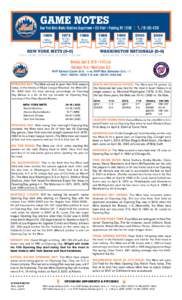GAME NOTES  New York Mets Media Relations Department • Citi Field • Flushing, NY 11386 | 