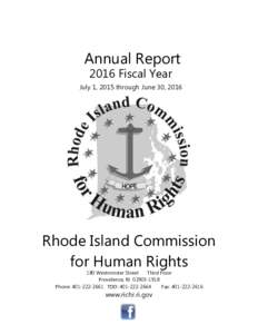 Annual Report 2016 Fiscal Year July 1, 2015 through June 30, 2016  Rhode Island Commission