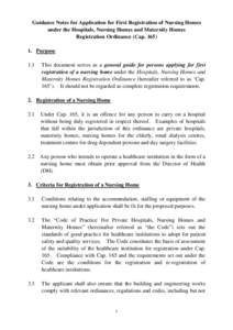 Guidance Notes for Application for First Registration of Nursing Homes under the Hospitals, Nursing Homes and Maternity Homes Registration Ordinance (Cap. 165)