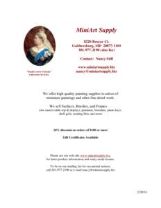 MiniArt Supply 8220 Brucar Ct. Gaithersburg, MD[removed][removed]also fax) Contact: Nancy Still