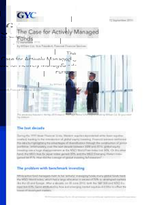 13 SeptemberThe Case for Actively Managed Funds by William Cai, Vice President, Personal Financial Services