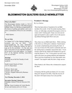 Bloomington Quilters Guild  Bloomington Quilters Guild PO Box 5802 Bloomington, IN[removed]http://www.bloomingtonguiltersguild.org