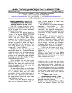 NUMU TEKWAPUHA NOMENEEKATU NEWSLETTER Oct-Nov-Dec 2010 Vol. #13 Issue #4  The Comanche Language & Cultural Preservation Committee