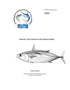 SCTB15 Working Paper  NFR− Domestic Tuna Fisheries in the Solomon Islands