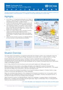 Nepal: Earthquake 2015 Situation Report No. 14 (as of 13 MayThis report is produced by the Office for the Coordination of Humanitarian Affairs in collaboration with the Office of the Resident Coordinator and human