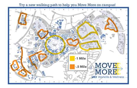 Try a new walking path to help you Move More on campus! TO I-405 4
