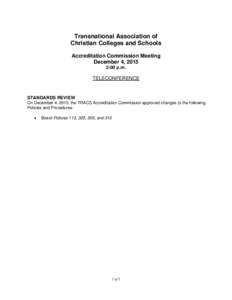 Transnational Association of Christian Colleges and Schools Accreditation Commission Meeting December 4, 2015 2:00 p.m.