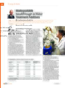 22  Energy & Water Biodegradable breakthrough in Water