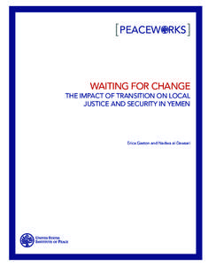[ PEACEW  RKS [ WAITING FOR CHANGE THE IMPACT OF TRANSITION ON LOCAL