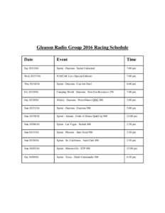 Gleason Radio Group 2016 Racing Schedule Date Event  Time