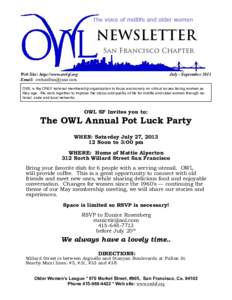 Web Site: http://www.owlsf.org Email:  July - SeptemberOWL is the ONLY national membership organization to focus exclusively on critical issues facing women as