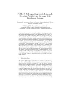 FixMe: A Self-organizing Isolated Anomaly Detection Architecture for Large Scale Distributed Systems Emmanuelle Anceaume1 , Erwan Le Merrer2 , Romaric Ludinard3 , Bruno Sericola3 , and Gilles Straub2 1
