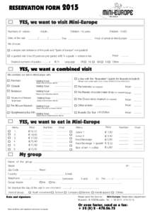 2015  RESERVATION FORM YES, we want to visit Mini-Europe Adults :