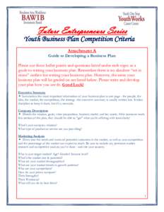 Future Entrepreneurs Series  Youth Business Plan Competition Criteria Attachment A  Guide to Developing a Business Plan