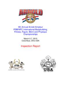 9th Annual Arnold Amateur IFBB/NPC International Bodybuilding, Fitness, Figure, Bikini and Physique Championships March 5-7, 2015 Columbus, Ohio USA