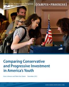 ASSOCIATED PRESS/Brennan Linsley  Comparing Conservative and Progressive Investment in America’s Youth Anne Johnson and Tobin Van Ostern  December 2012