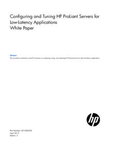 Configuring and Tuning HP ProLiant Servers for Low-Latency Applications White Paper