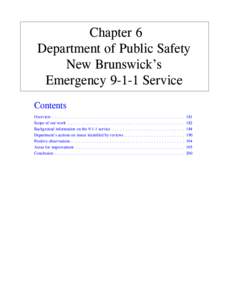 Chapter 6 Department of Public Safety New Brunswick’s EmergencyService Contents Overview . . . . . . . . . . . . . . . . . . . . . . . . . . . . . . . . . . . . . . . . . . . . . . . . . . .