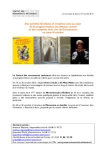 Communiqué de presse, le 7 octobreDes activités familiales et créatives sont au cœur de la programmation du château comtal et des remparts de la cité de Carcassonne au mois d’octobre