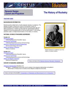 Dynamic Design: Launch and Propulsion The History of Rocketry  TEACHER GUIDE