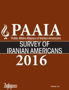 PAAIA  Public Affairs Alliance of Iranian Americans SURVEY OF IRANIAN AMERICANS