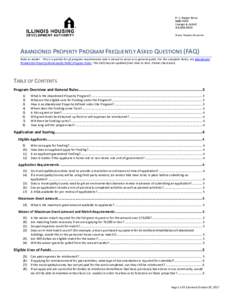 ABANDONED PROPERTY PROGRAM FREQUENTLY ASKED QUESTIONS (FAQ) Note to reader: This is a partial list of program requirements and is meant to serve as a general guide. For the complete Rules, see Abandoned Residential Prope
