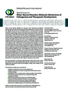 BioMed Research International Special Issue on Motor Neuron Disorders: Molecular Mechanisms of Pathogenesis and Therapeutic Developments  CALL FOR PAPERS