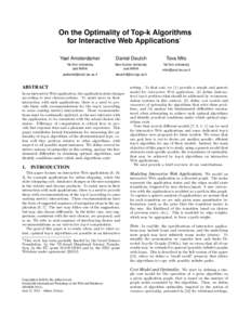 On the Optimality of Top-k Algorithms for Interactive Web Applications∗ Yael Amsterdamer Daniel Deutch