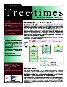 T r e e times Issue #11 • March 2006 A Publication of Treehouse Software, Inc.  This Issue