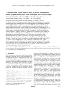JOURNAL OF GEOPHYSICAL RESEARCH, VOL. 110, D08203, doi:2004JD005116, 2005  Evaluation of the aerosol indirect effect in marine stratocumulus clouds: Droplet number, size, liquid water path, and radiative impact C