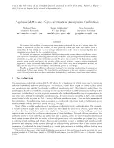 This is the full version of an extended abstract published in ACM CCSPosted as Reporton 19 August 2013; revised 8 SeptemberAlgebraic MACs and Keyed-Verification Anonymous Credentials Melissa Chase