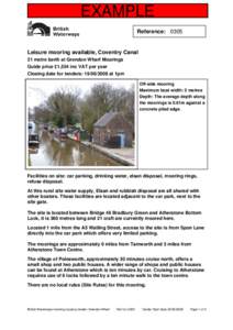 EXAMPLE Reference: 0305 Leisure mooring available, Coventry Canal 21 metre berth at Grendon Wharf Moorings Guide price £1,554 inc VAT per year