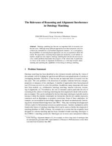 The Relevance of Reasoning and Alignment Incoherence in Ontology Matching Christian Meilicke KR& KM Research Group, University of Mannheim, Germany 