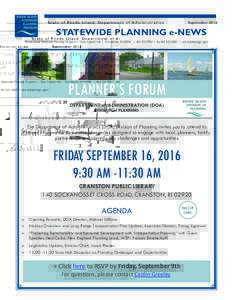 State of Rhode Island Department of Administration  September 2016 STATEWIDE PLANNING e-NEWS Rhode Island Statewide Planning Program • One Capitol Hill • Providence, RI 02908 •  • fax •